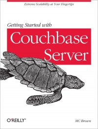 Getting Started with Couchbase Server | O'Reilly Media