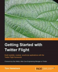 Getting Started with Twitter Flight | Packt Publishing