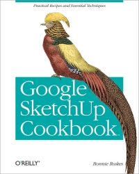 Google SketchUp Cookbook | O'Reilly Media