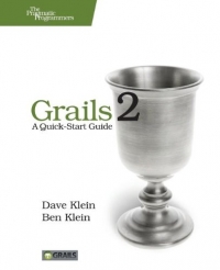 Grails 2: A Quick-Start Guide | The Pragmatic Programmers