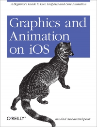 Graphics and Animation on iOS | O'Reilly Media