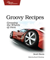 Groovy Recipes | The Pragmatic Programmers