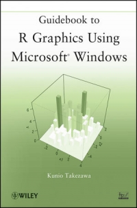 Guidebook to R Graphics Using Microsoft Windows | Wiley