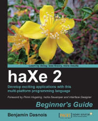 haXe 2: Beginner's Guide | Packt Publishing