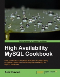 High Availability MySQL Cookbook | Packt Publishing