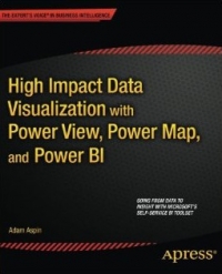 High Impact Data Visualization with Power View, Power Map, and Power BI | Apress