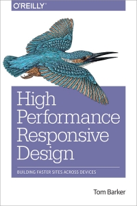 High Performance Responsive Design | O'Reilly Media