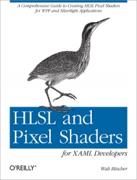 HLSL and Pixel Shaders for XAML Developers | O'Reilly Media