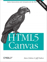 HTML5 Canvas, 2nd Edition | O'Reilly Media