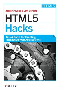 HTML5 Hacks | O'Reilly Media