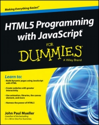 HTML5 Programming with JavaScript For Dummies | Wiley