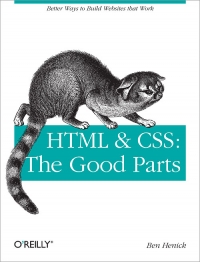 HTML & CSS: The Good Parts | O'Reilly Media