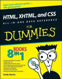 HTML, XHTML, and CSS All-in-One Desk Reference For Dummies | Wiley