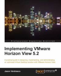 Implementing VMware Horizon View 5.2 | Packt Publishing