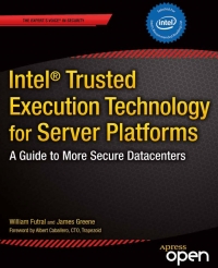 Intel Trusted Execution Technology for Server Platforms | Apress Intel Trusted Execution Technology for Server Platforms | Apress