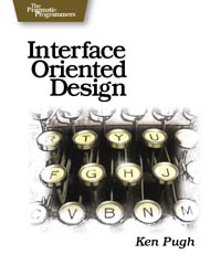 Interface Oriented Design | The Pragmatic Programmers