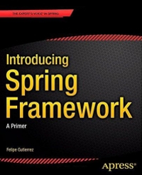 Introducing Spring Framework | Apress