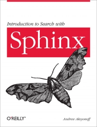 Introduction to Search with Sphinx | O'Reilly Media