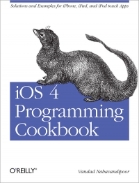 iOS 4 Programming Cookbook | O'Reilly Media