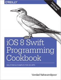 iOS 8 Swift Programming Cookbook | O'Reilly Media