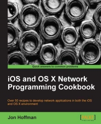 iOS and OS X Network Programming Cookbook | Packt Publishing