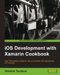 iOS Development with Xamarin Cookbook | Packt Publishing