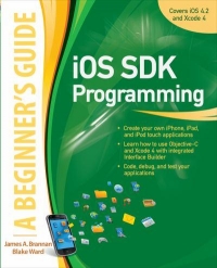 iOS SDK Programming: A Beginner's Guide | McGraw-Hill