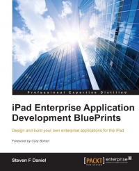 iPad Enterprise Application Development BluePrints | Packt Publishing