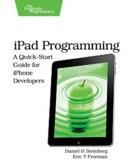 iPad Programming | The Pragmatic Programmers iPad Programming | The Pragmatic Programmers