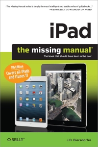 iPad: The Missing Manual, 5th Edition | O'Reilly Media
