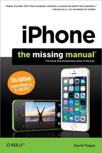 iPhone: The Missing Manual, 7th Edition | O'Reilly Media