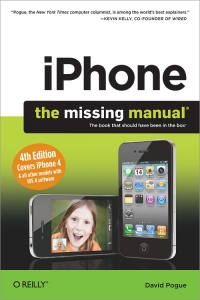iPhone: The Missing Manual, 4th Edition | O'Reilly Media