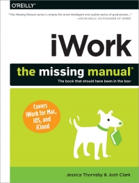 iWork: The Missing Manual | O'Reilly Media