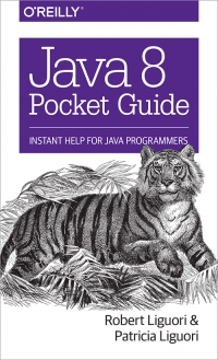 Java 8 Pocket Guide | O'Reilly Media