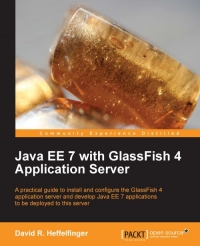 Java EE 7 with GlassFish 4 Application Server | Packt Publishing
