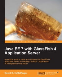 Java EE 7 with GlassFish 4 Application Server | Packt Publishing
