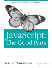 JavaScript: The Good Parts | O'Reilly Media
