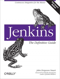 Jenkins: The Definitive Guide | O'Reilly Media