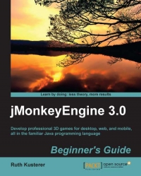 jMonkeyEngine 3.0 Beginner's Guide | Packt Publishing
