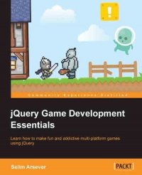 jQuery Game Development Essentials | Packt Publishing
