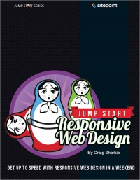 Jump Start Responsive Web Design | SitePoint Jump Start Responsive Web Design | SitePoint