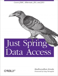 Just Spring Data Access | O'Reilly Media