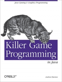 Killer Game Programming in Java | O'Reilly Media