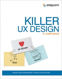 Killer UX Design | SitePoint
