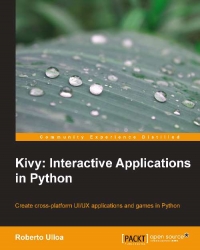 Kivy: Interactive Applications in Python | Packt Publishing