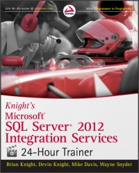 Knight's Microsoft SQL Server 2012 Integration Services 24-Hour Trainer | Wrox