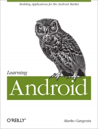 Learning Android | O'Reilly Media
