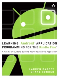Learning Android Application Programming for the Kindle Fire | Addison-Wesley