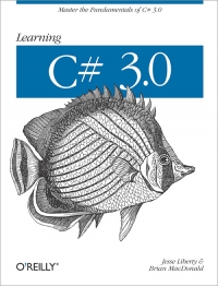 Learning C# 3.0 | O'Reilly Media