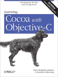 Learning Cocoa with Objective-C, 3rd Edition | O'Reilly Media